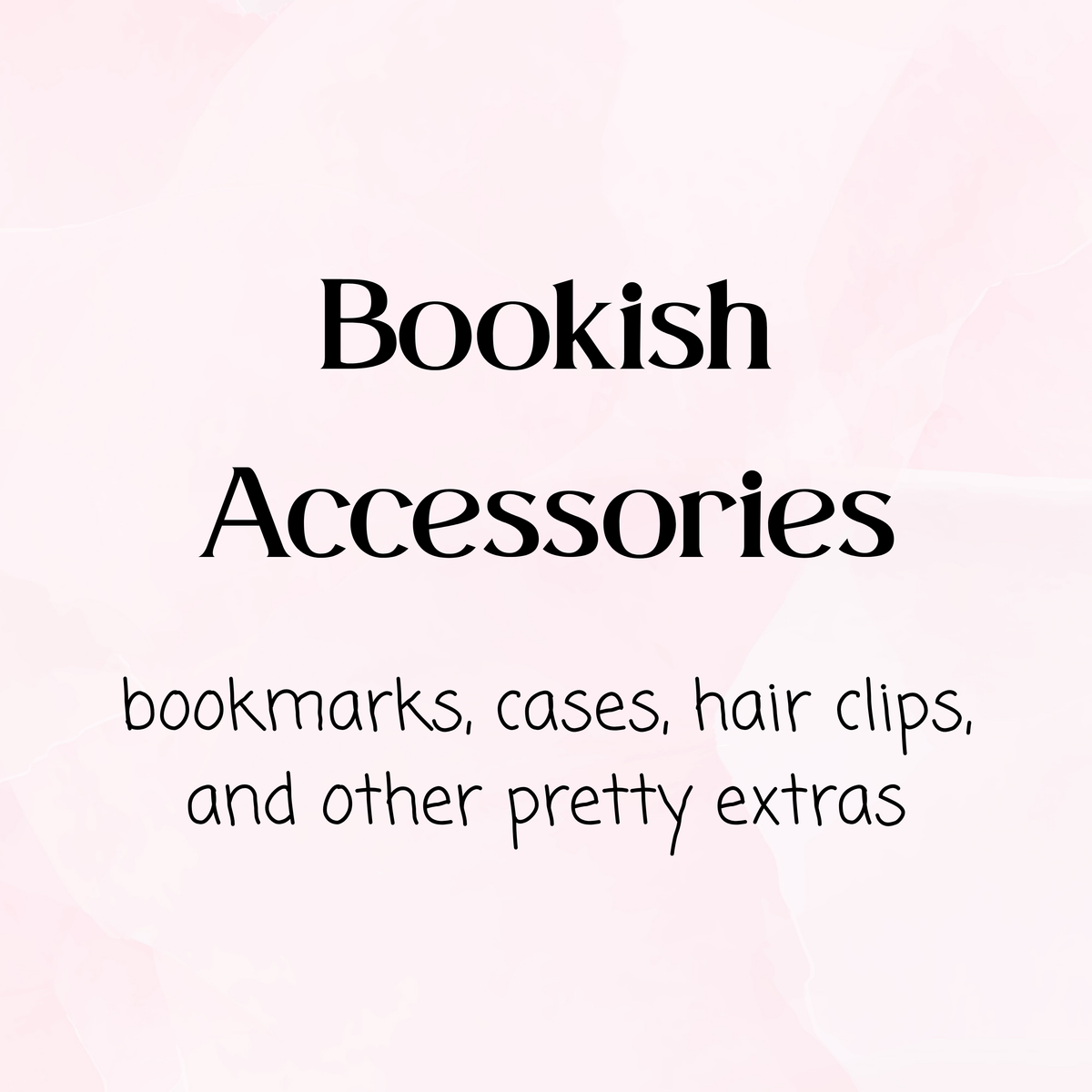 Bookish Accessories