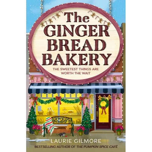 The Gingerbread Bakery | Paperback | Laurie Gilmore